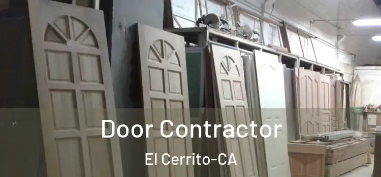  Door Contractor El Cerrito-CA