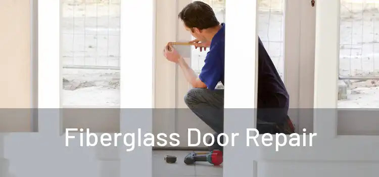 Fiberglass Door Repair