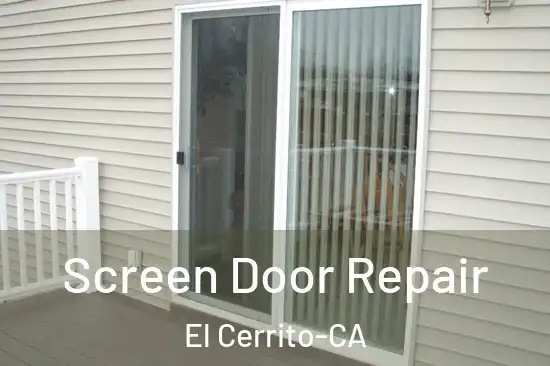  Screen Door Repair El Cerrito-CA
